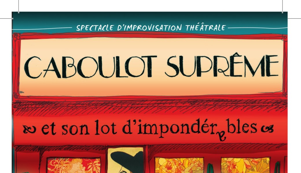 Caboulot suprême et son lot d'impondérables