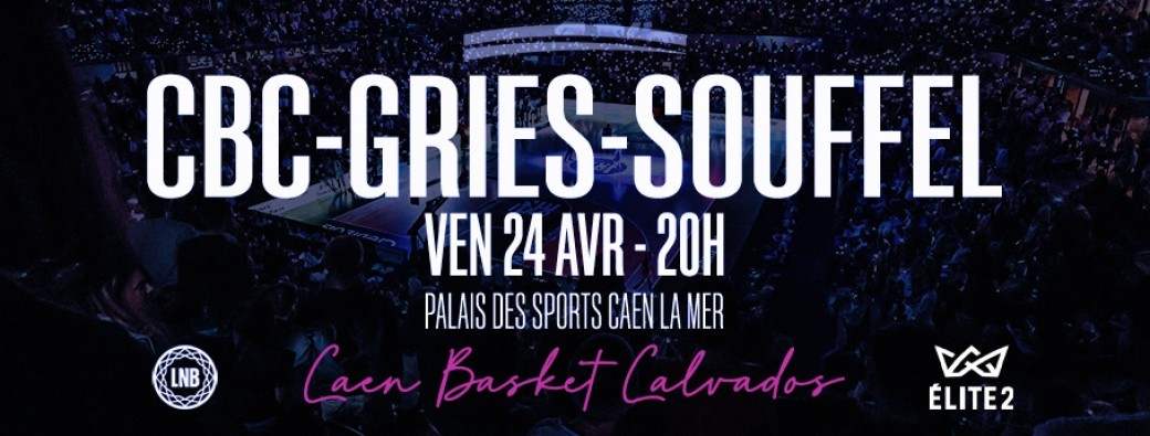 CAEN BASKET CALVADOS - GRIES-SOUFFEL