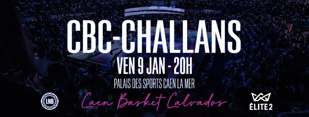 CAEN BASKET CALVADOS - VENDEE CHALLANS BASKET