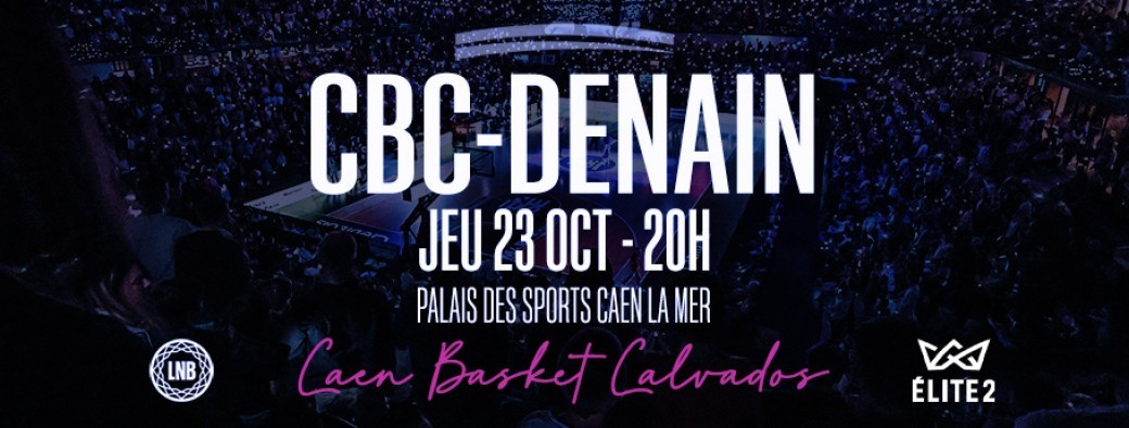 CAEN BASKET CALVADOS - ASC DENAIN VOLTAIRE
