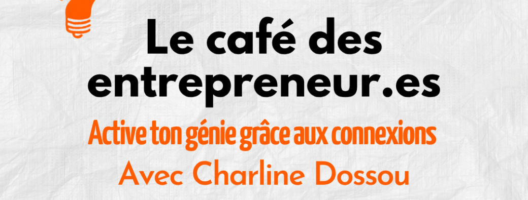 Café des entrepreneur.es Mai Quimper
