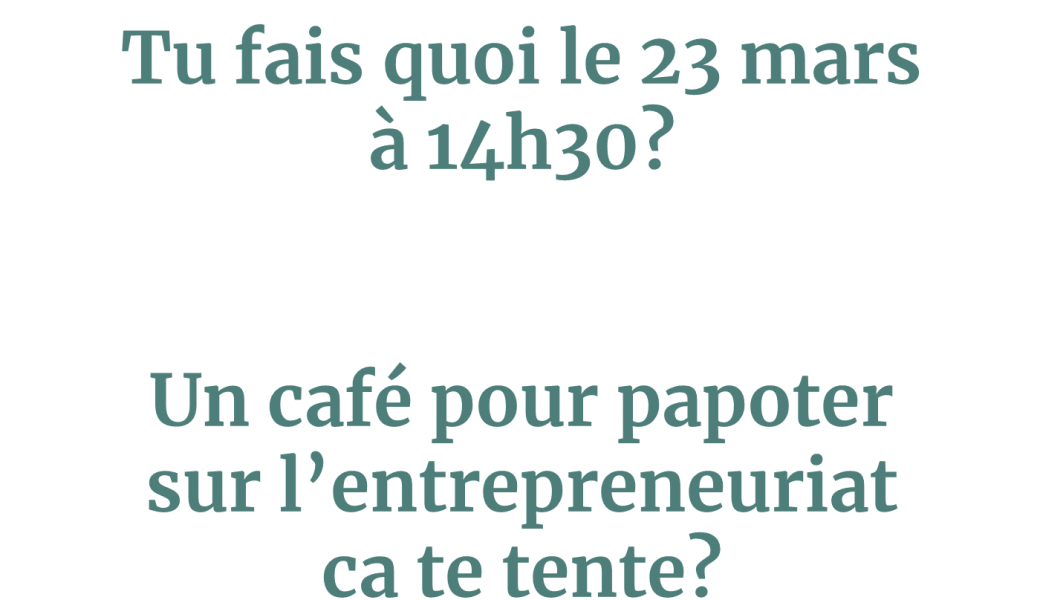 Café des entrepreneuses