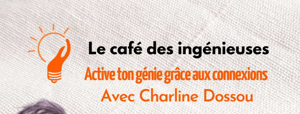 Café des ingénieuses octobre Lorient