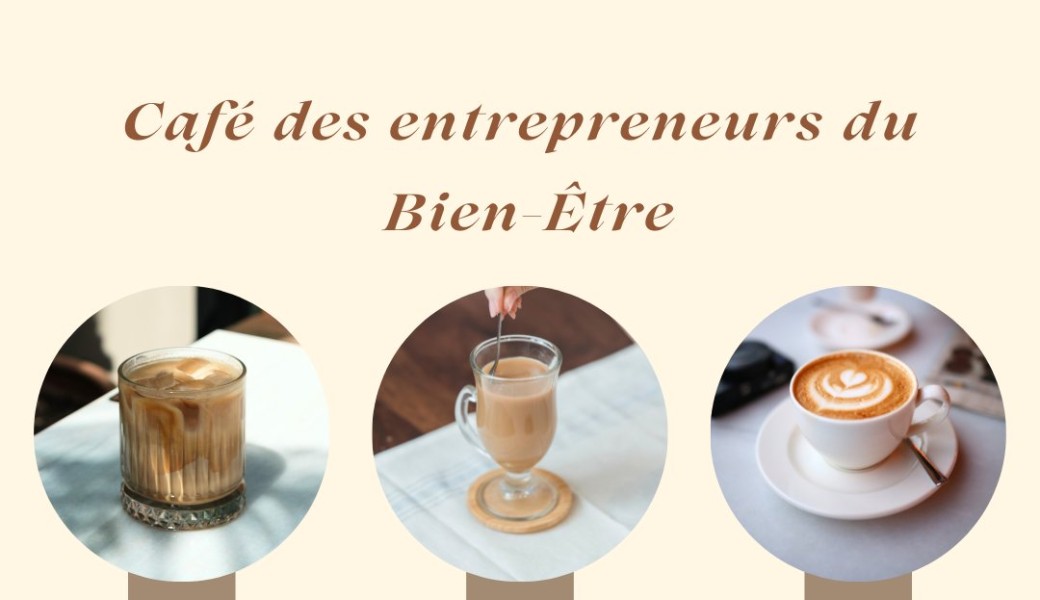 Café des Pro du Bien-Être