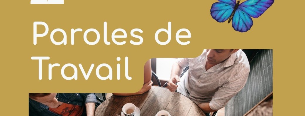 Café rencontre « Paroles de travail » avec Sophie Cerrand