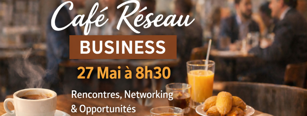 Café Réseau Business à Sainte-Foy les Lyon