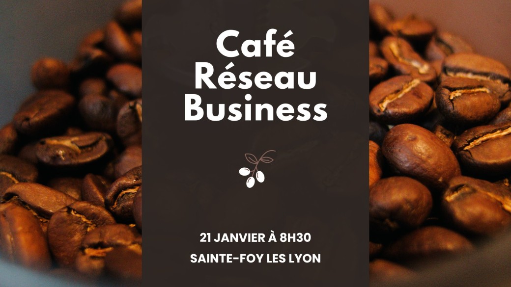 Café Réseau Business 