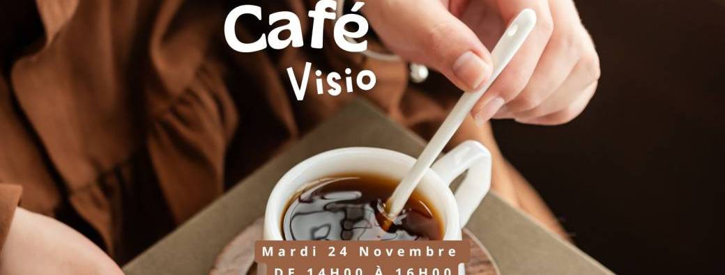 Café Visio 24 novembre
