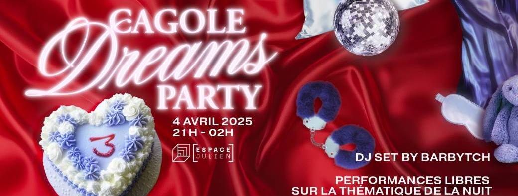 CAGOLE DREAMS PARTY - ANNIVERSAIRE 3 ANS 