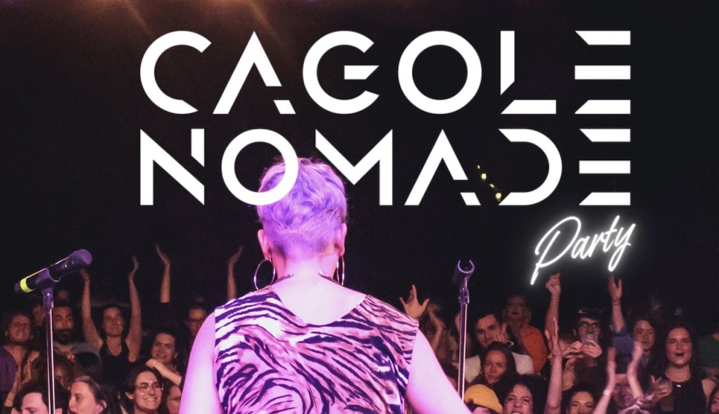 CAGOLE NOMADE PARTY #MOLOTOV