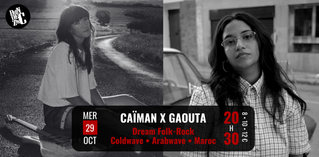 Caïman (Dream Folk-Rock) x Gaouta (Coldwave • Arabwave • Maroc)