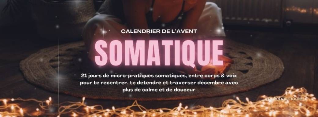Calendrier de l'avent Somatique