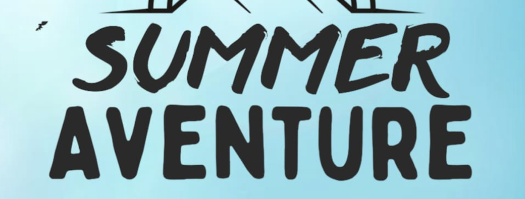 Camp Summer Aventure 30-45 ans