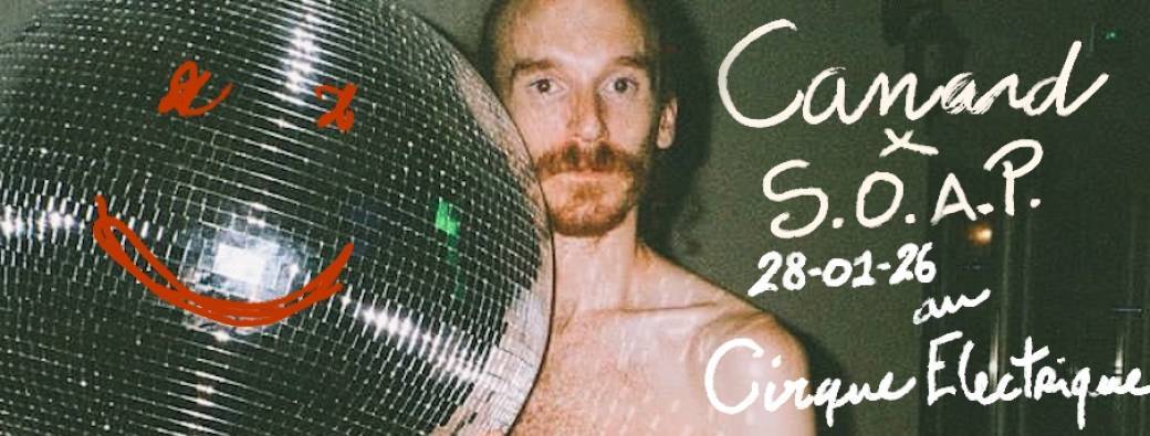 Release party Canard x S.O.A.P. // ON EST ENSEMBLE