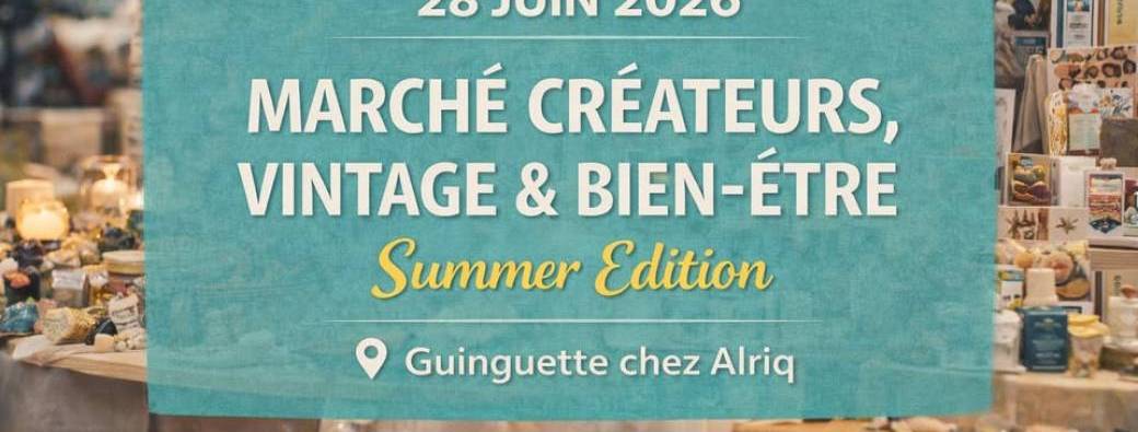 Candidature Marché de Créateurs & Vintage  Guinguette Chez Alriq 28 juin