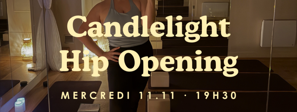 CANDLELIGHT RESTORATIVE FLOW · HIP OPENING by Jan Social Club