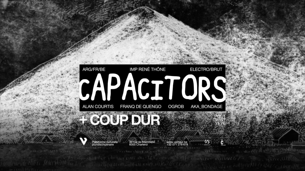 CAPACITORS + Coup Dur