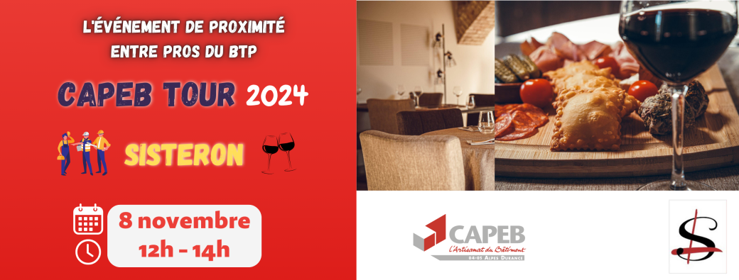 CAPEB TOUR Sisteron : Réseautage & Gastronomie !