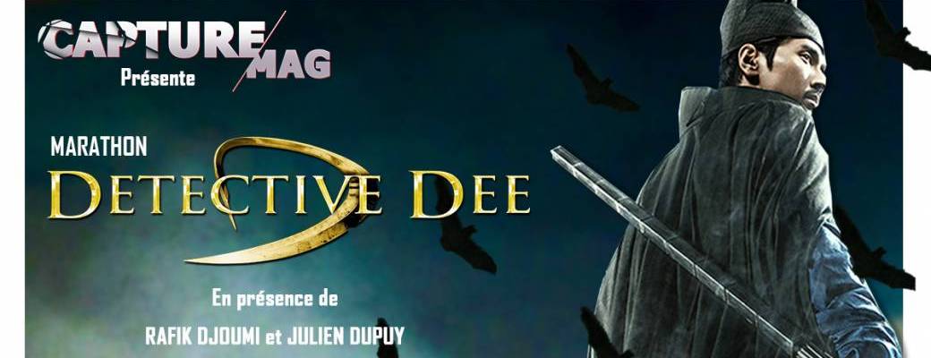 Capture Mag présente La Bonne 3D : Trilogie Detective Dee