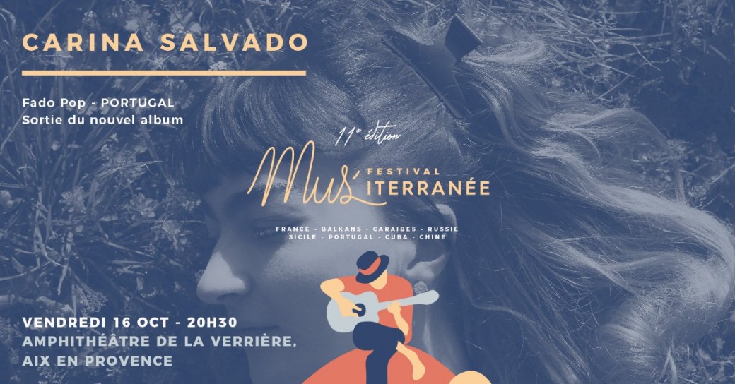 CARINA SALVADO - FADO MUS'iterranée