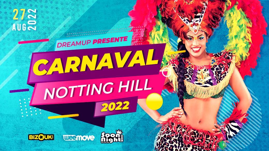 CARNAVAL DE LONDRES 2022 / By DREAMUP & SWEETIME