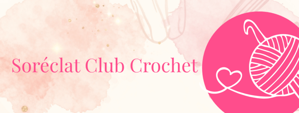 Club Crochet Soréclat