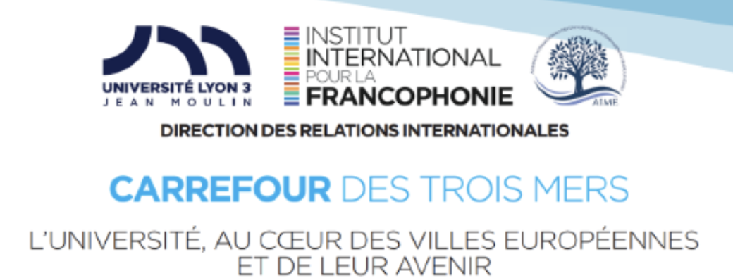Carrefour des Trois Mers. L’Université, au cœur des villes européennes et de leur avenir