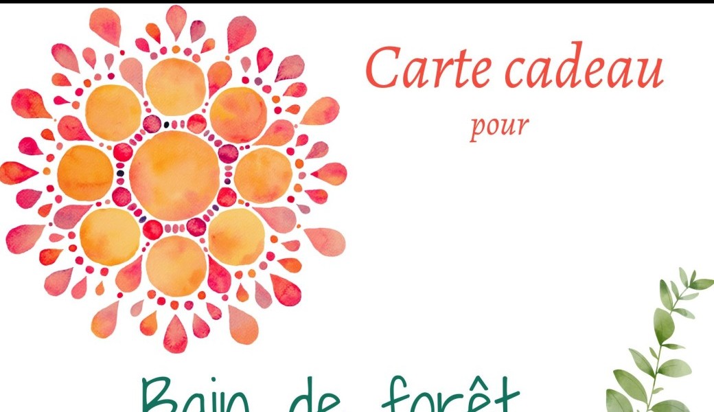 Carte Cadeau Bain de Forêt