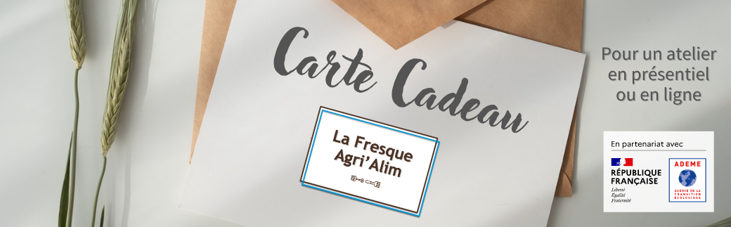 *** Carte Cadeau Atelier Fresque Agri'Alim *** *** Carte Cadeau Atelier Fresque Agri'Alim ***