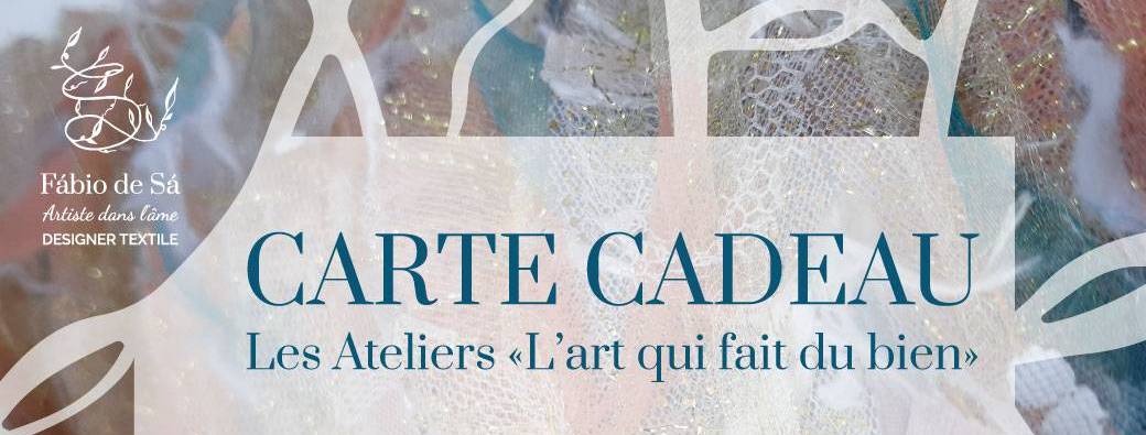 Carte Cadeau Ateliers - Fábio de Sá