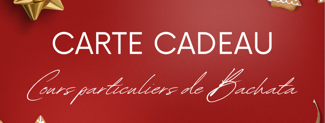 Carte cadeau cours particuliers de Bachata
