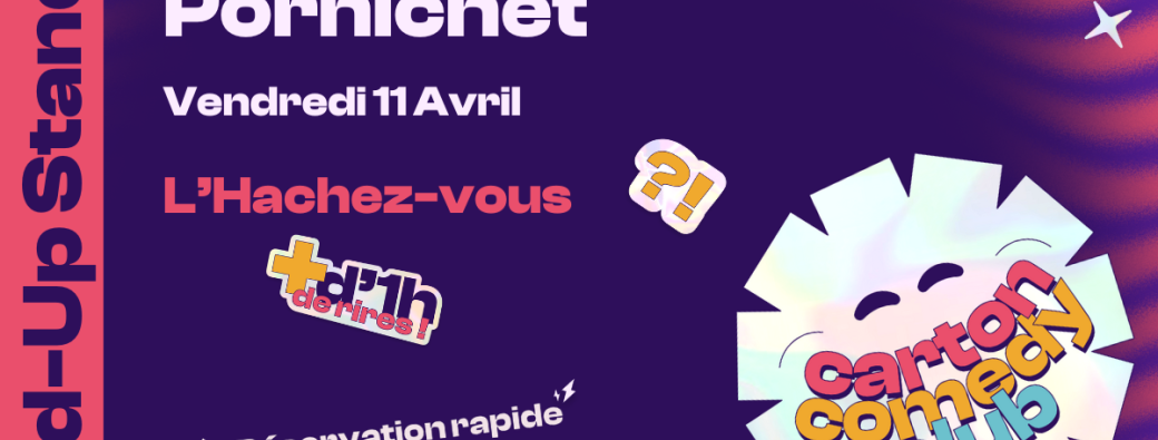 Carton Comedy Club @ L'Hachez-Vous (Pornichet - 44)