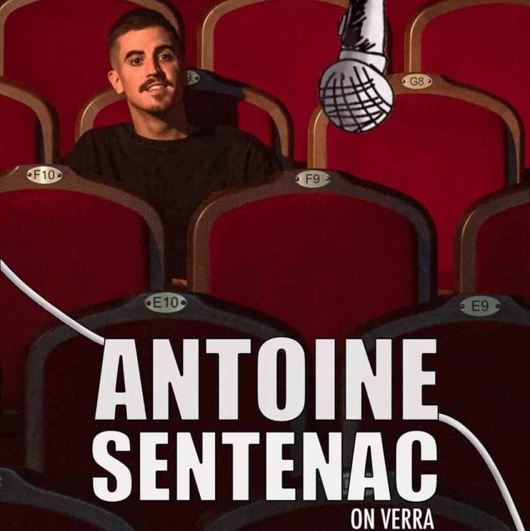 CARTON COMEDY Special : ANTOINE SENTENAC - "On verra"