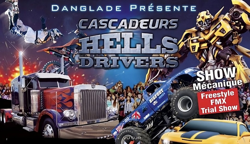 Cascadeurs Hells Drivers Danglade Show