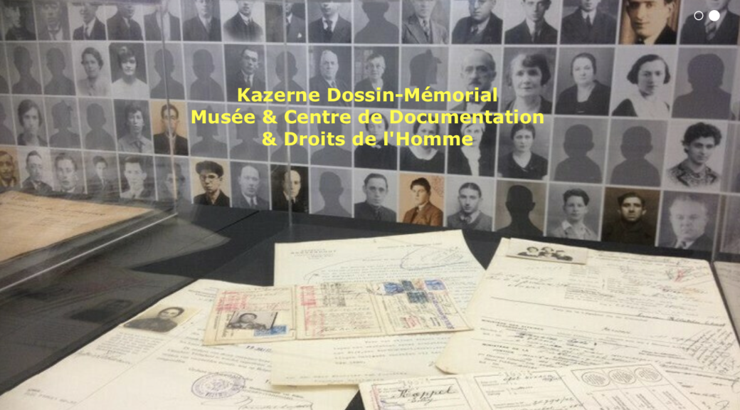 Kazerne Dossin , Mémorial, Musée & Centre de Documentation & Droits de l'Homme