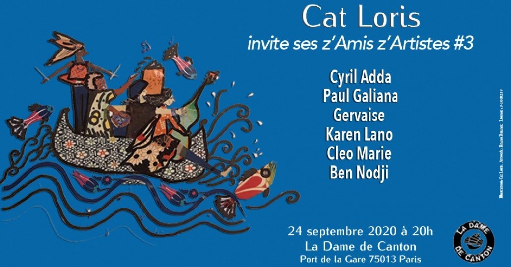 CAT LORIS INVITE SES Z'AMIS Z'ARTISTES #3