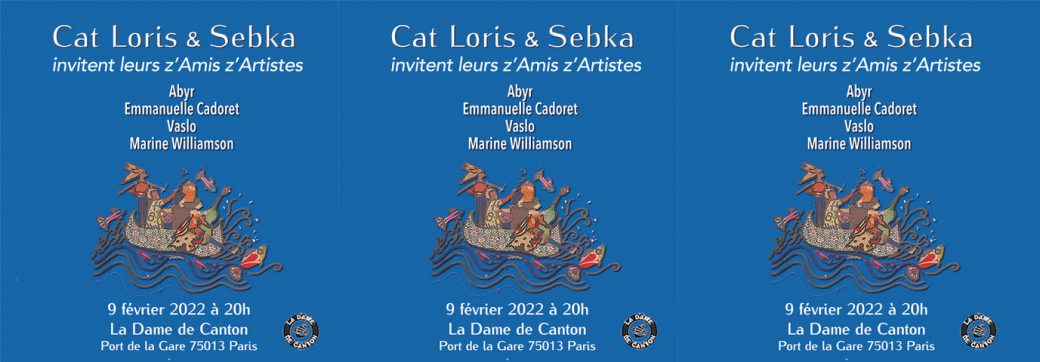 CAT LORIS + SEBKA + Guests