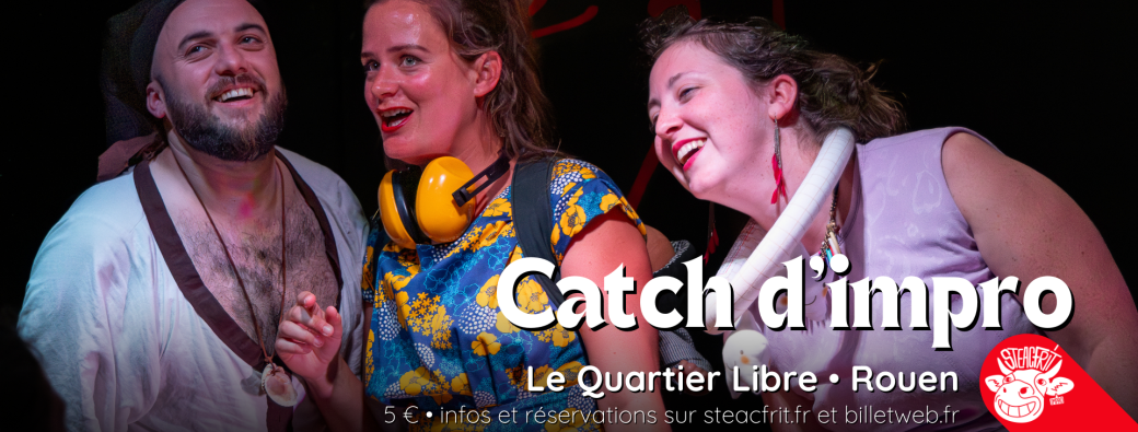 Catch d'impro au Quartier Libre
