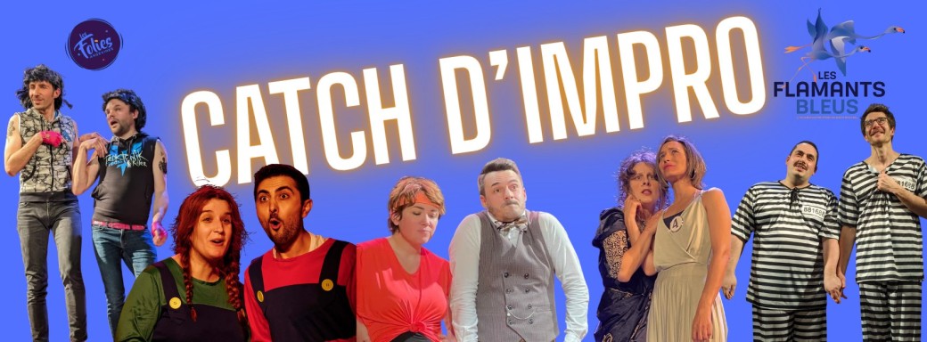 Catch d'impro