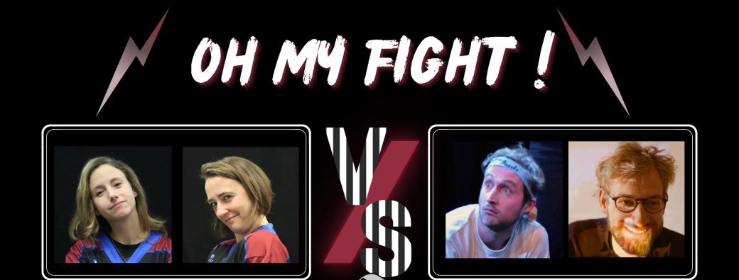Catch Impro : Oh My Fight! #67