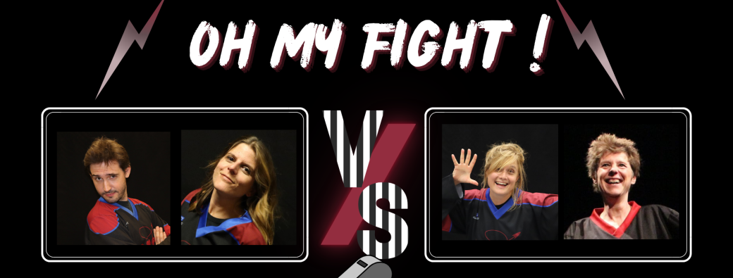 Catch Impro : Oh My Fight! #70