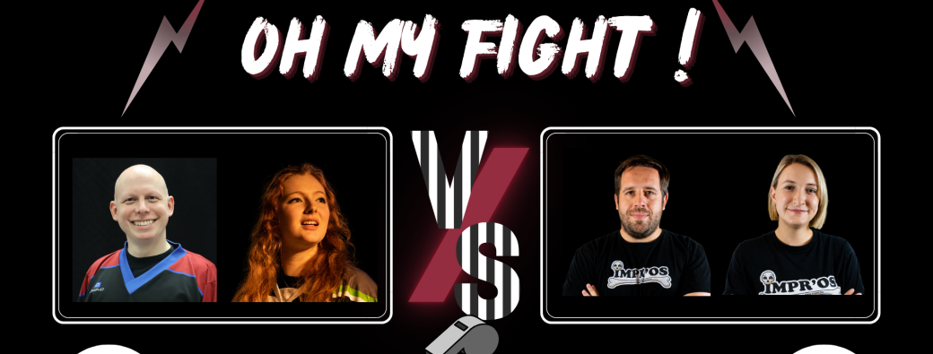 Catch Impro : Oh My Fight! #75