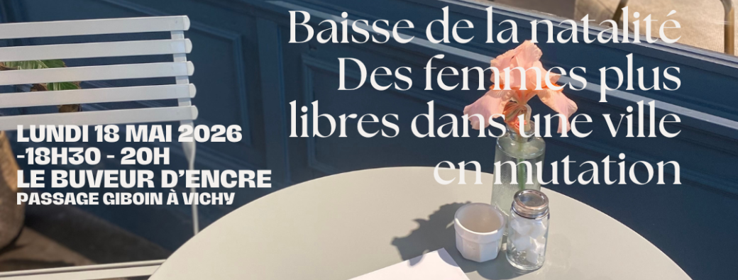 Causerie Pipelette VICHY - Le Buveur d'encre
