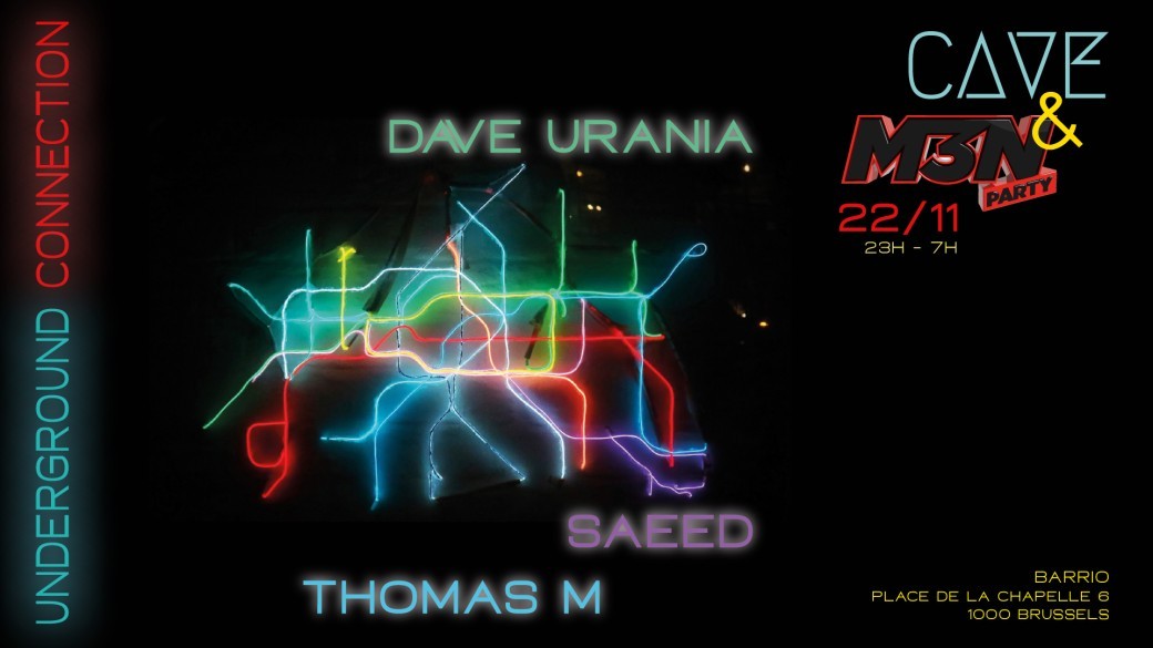 CAVE invites M3N - Underground Connection
