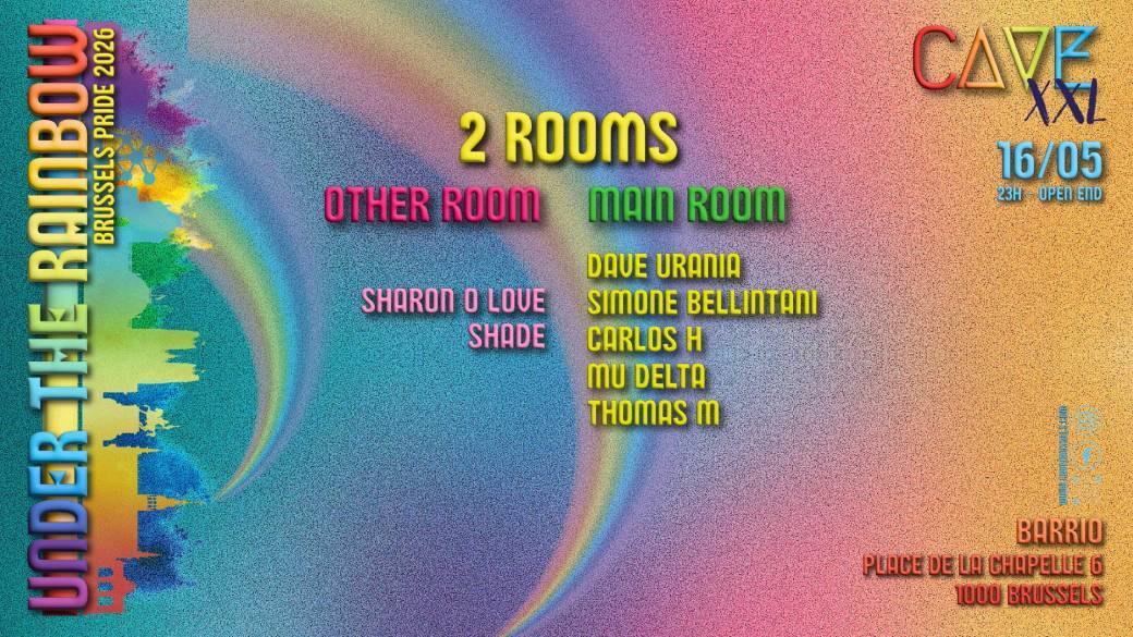 CAVE -  Under The Rainbow (Brussels Pride 2026 XXL Edition)