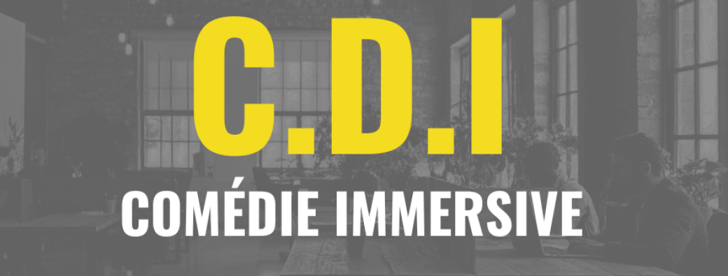 CDI, Afterwork immersif