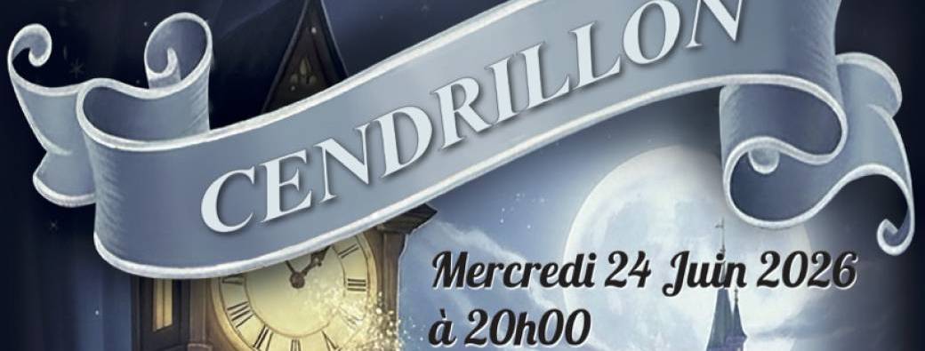 "CENDRILLON"