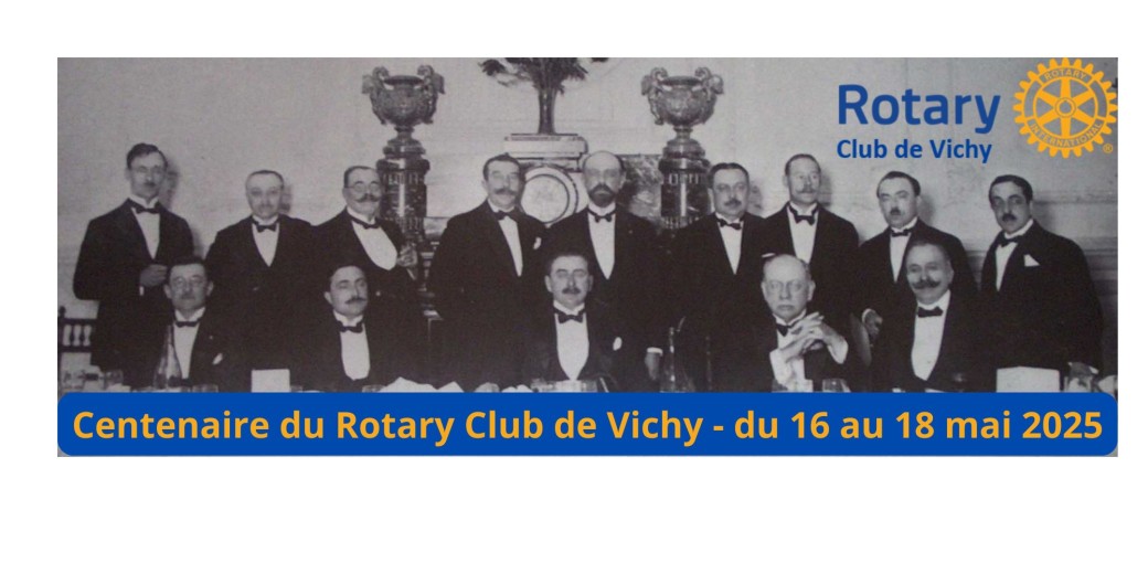 Centenaire du Rotary de Vichy