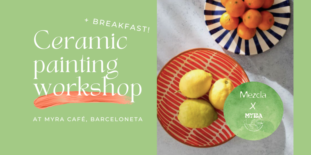 Mezcla x MYRA | Ceramic Painting & Breakfast