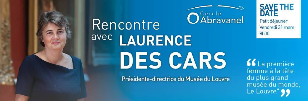 Cercle Abravanel : Laurence des Cars du Louvre